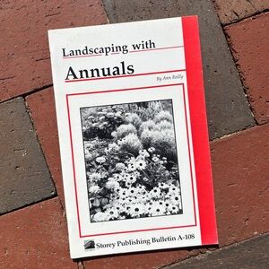 1988 Landscaping with Annuals Garden Plants Flowers Landscape Nature Summer